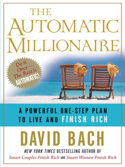 Title details for The Automatic Millionaire by David Bach - Available
